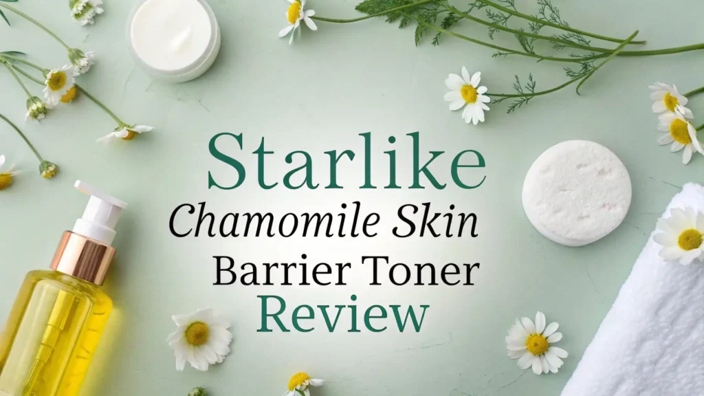 Starlike Chamomile Skin Barrier Toner