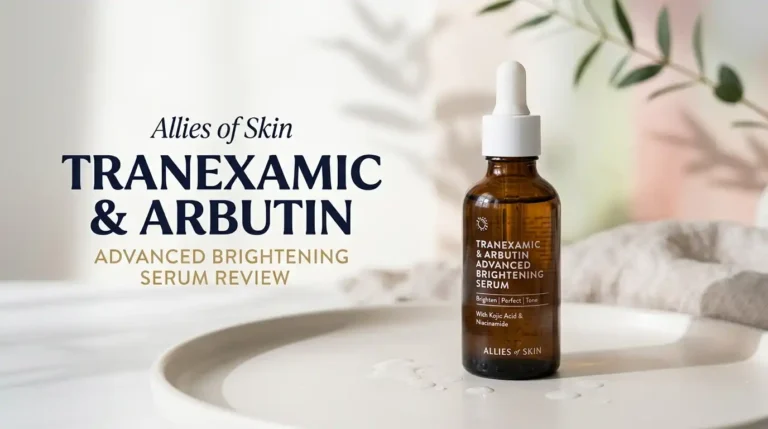 Allies of Skin Tranexamic & Arbutin Advanced Brightening Serum Review 2026