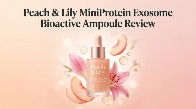 Peach & Lily MiniProtein Exosome Bioactive Ampoule Review 2026