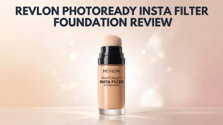 Revlon PhotoReady Insta Filter Foundation Review 2026: Still Worth It?